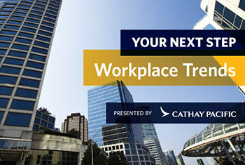 Your Next Step: Workplace Trends