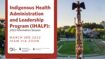 Indigenous Health Administration and Leadership Program (IHALP): 2022 Information Session
