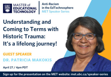 Dr. Patricia Makokis: Understanding and Coming to Terms with Historic Trauma: It’s a lifelong journey