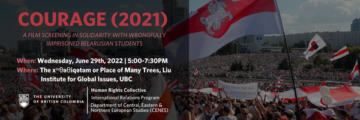 Film Screening of Courage (2021) & Panel Discussion on Academic Freedom in Belarus