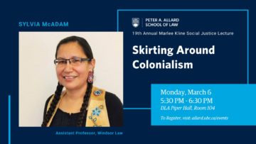 Marlee Kline Lecture in Social Justice: Skirting Around Colonialism