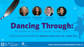 Dancing Through: An Indigenous Woman’s Journey through Cancer