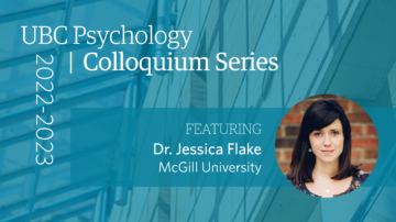 Colloquium with Dr. Jessica Flake, McGill University