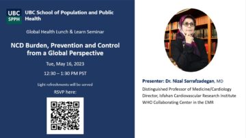Global Health Lunch and Learn: Non-communicable Disease Burden, Prevention and Control from a Global Perspective