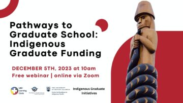 Pathways to Graduate School: Indigenous Graduate Funding