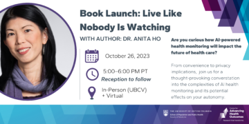 Book launch: Live Like Nobody Is Watching with Author Dr. Anita Ho