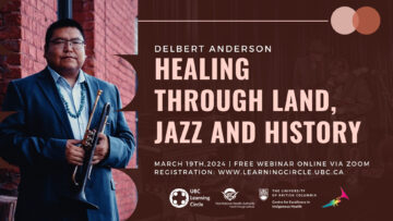 Healing Through Land, Jazz and History with Delbert Anderson
