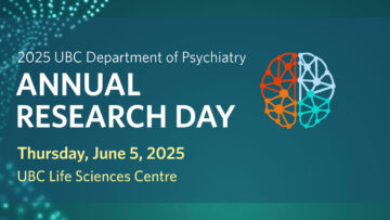 2025 UBC Psychiatry Research Day